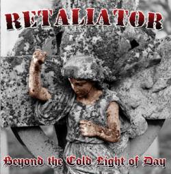 Retaliator : Beyond the Cold Light of Day